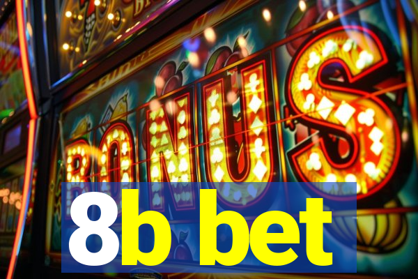 8b bet
